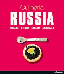 Culinaria Russia: A Picture Cookbook for Grownups – CYNTHIA D